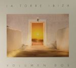 La Torre Ibiza: Volumen Dos