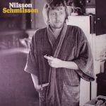 Nilsson Schmilsson (reissue)