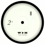 We Play House Recordings 10 Years Sampler 2