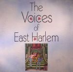 The Voices Of East Harlem