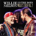 Willie & The Boys: Willie's Stash Vol 2