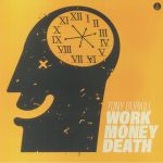 Work Money Death