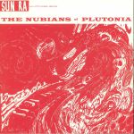 The Nubians Of Plutonia (reissue)