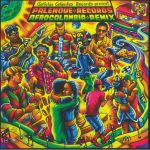 Palenque Records Afrocolombia Remix Vol 2