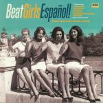 Beat Girls Espanol! 1960s She Pop From Spain