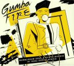 Gumba Fire: Bubblegum Soul & Synth Boogie In 1980s South Africa