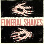 Funeral Shakes