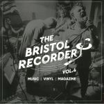 The Bristol Recorder Vol 4 (Record Store Day 2018)
