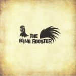 The King Rooster (Record Store Day 2018)