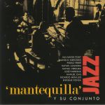 Mantequilla Y Su Conjunto (remastered)