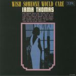 Wish Someone Would Care (reissue)