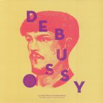 Les Chefs D'Oeuvres De Claude Debussy aka The Masterpieces Of Claude Debussy