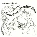 Music From A Frontier Town