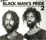 Black Man's Pride 2: Righteous Are The Sons & Daughters Of Jah