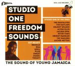 Studio One Freedom Sounds: Studio One In The 1960s