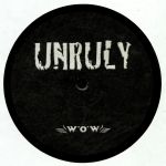 Unruly EP