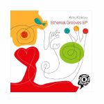 Ethereal Grooves EP