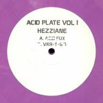 Acid Plate Vol I
