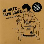 Hi Hats & Low Lives