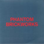 Phantom Brickworks: IV & V