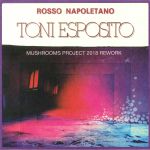 Rosso Napoletano (Mushrooms Project 2018 Rework)
