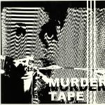 Murder Tape