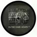 In The Dark Again 10
