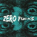 Zero Fucks