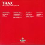 Trax: The Foundations Of House