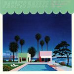 Pacific Breeze: Japanese City Pop AOR & Boogie 1976-1986