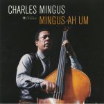 Mingus Ah Um (Deluxe Edition) (reissue)
