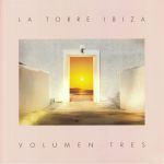 La Torre Ibiza: Volumen Tres