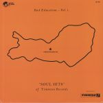 Bad Education: Vol 1: Soul Hits Of Timmion Records