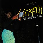 Scratch The Upsetter Again (reissue)