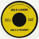 Eric B Is President