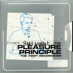The Pleasure Principle: The First Recordings (40th Anniversary Edition)