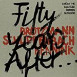 Fifty Years After: Live At The Lila Eule 2018