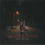 The Dead Don't Die (Soundtrack)