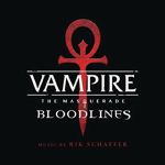 Vampire: The Masquerade Bloodlines (Soundtrack) (remastered)