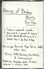 House Of Broken Hearts Part One: Early R&B Doo Wop Rockabilly & Instrumentals