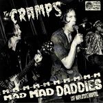 MMMMMMMMMM Mad Mad Daddies: Live At Napa State Hospital