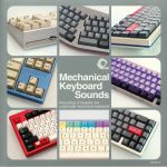 Mechanical Keyboard Sounds: Recordings Of Bespoke & Customised Mechanical Keyboards