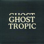 Ghost Tropic (Soundtrack)