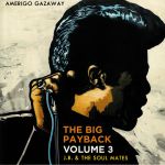 Big Payback Volume 3