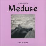 Retour Au Club Meduse (reissue)