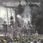 Abolition Of The Royal Familia