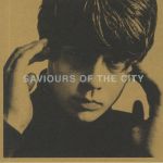 Saviours Of The City (Record Store Day 2020)
