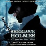 Sherlock Holmes: Game Of Shadows (Soundtrack)