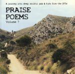 Praise Poems Vol 7: A Journey Into Deep Soulful Jazz & Funk From The 70s