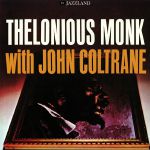 Thelonious Monk With John Coltrane (B-STOCK)